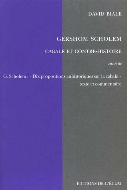 Gershom Scholem : cabale et contre-histoire