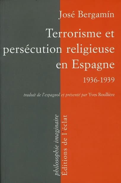 Terrorisme et persécution religieuse en Espagne : 1936-1939