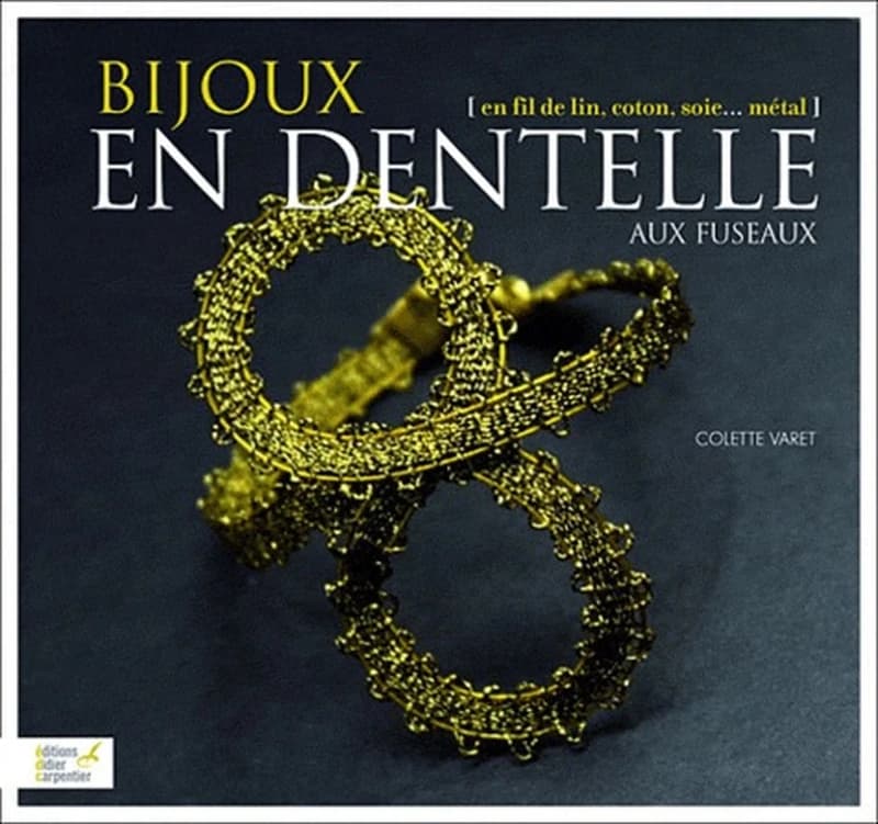 Bijoux en dentelle aux fuseaux : en fil de lin, coton, soie, métal