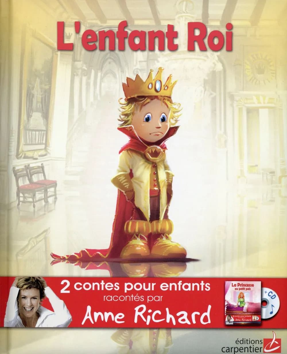L'enfant roi ; [suivi de] La princesse au petit pois