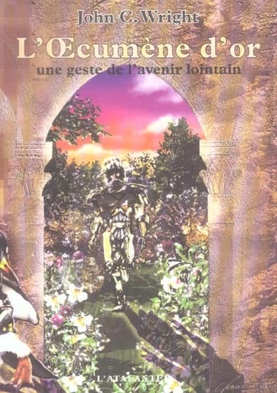 L'Oecumène d'or : une geste de l'avenir lointain