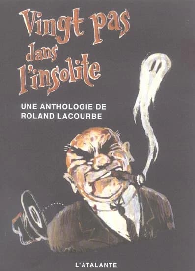 Vingt pas dans l'insolite