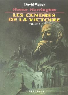 Les Cendres de la victoire : tome 2