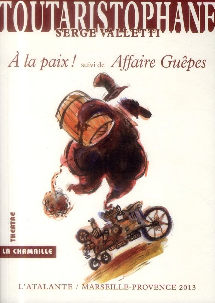 À la paix : suivi de Affaires Guêpes