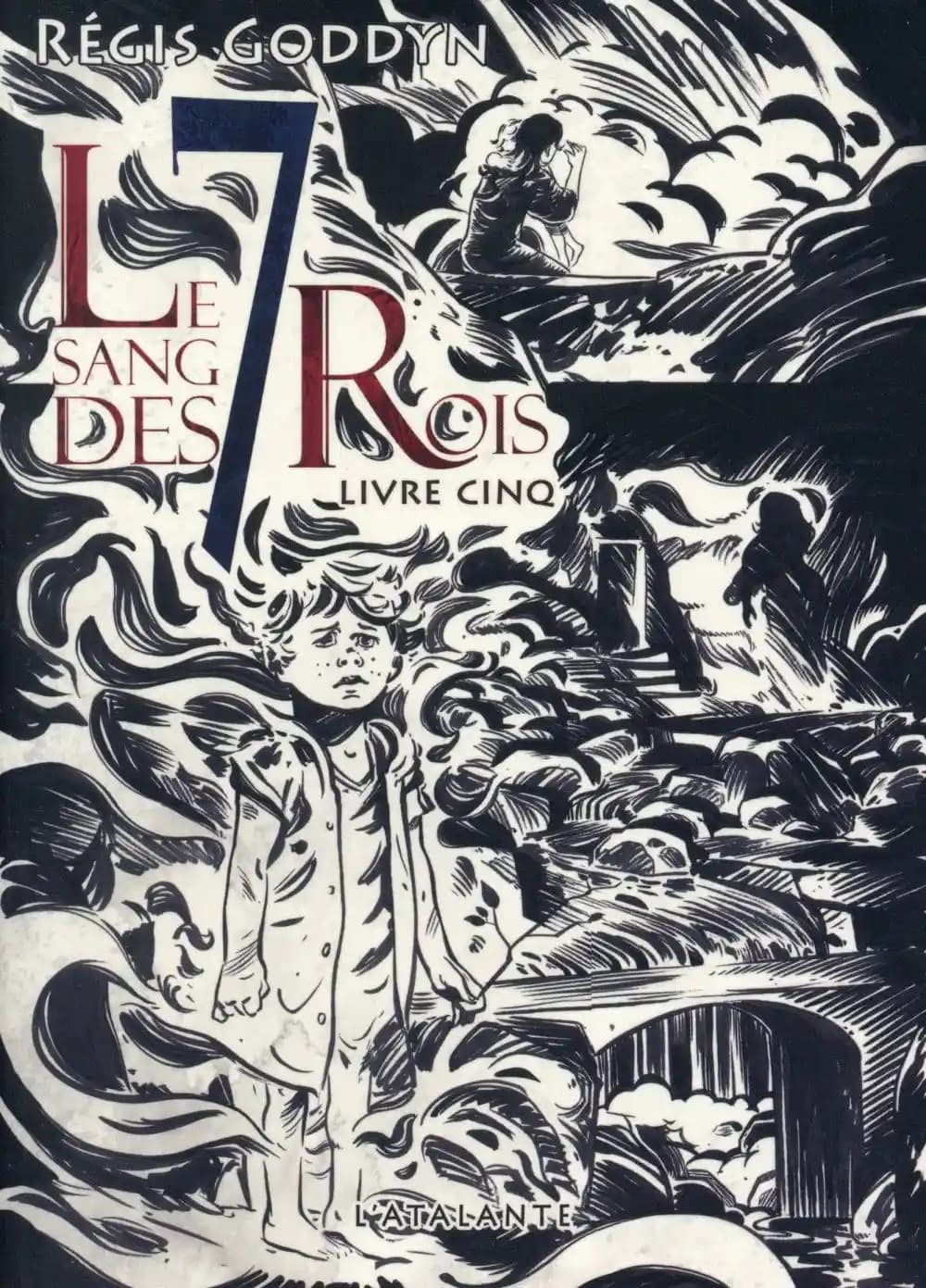 Le sang des 7 rois Livre V