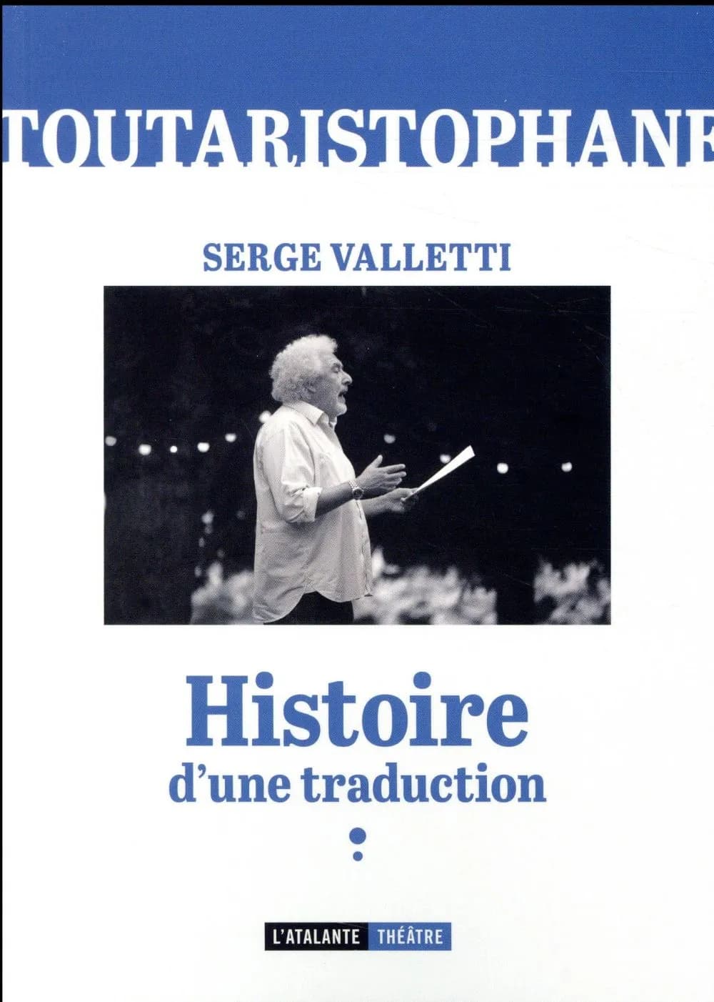 Histoire d'une traduction : Toutaristophane