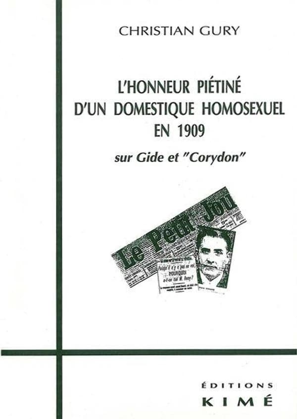 L'honneur piétiné d'un domestique homosexuel en 1909 : sur Gide et "Corydon"