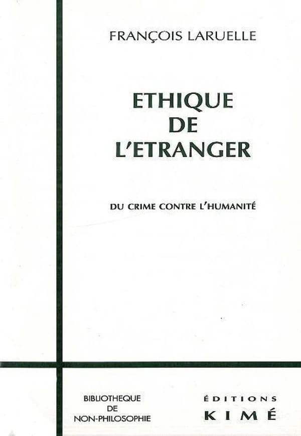 Éthique de l'étranger : du crime contre l'humanité