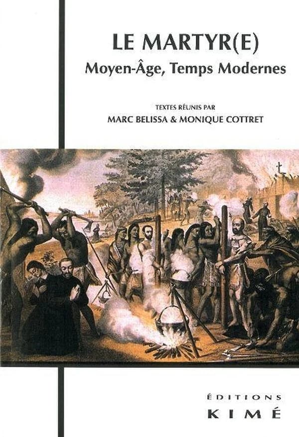 Le martyr(e) : Moyen âge, Temps modernes