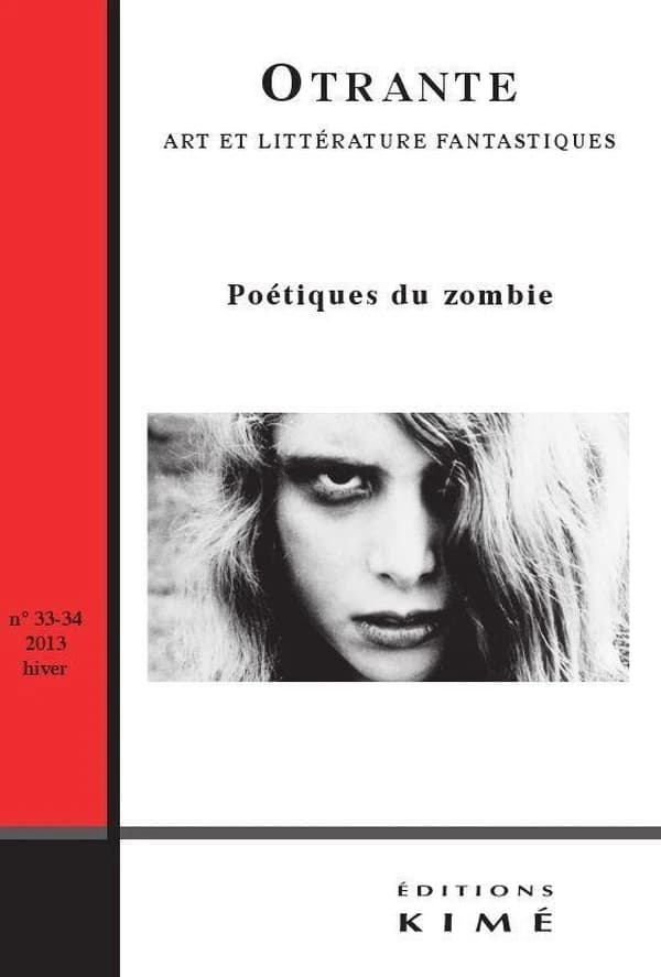 REVUE OTRANTE n.33 : poétique du zombie