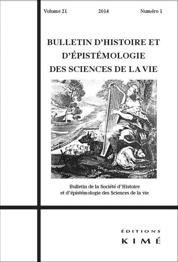 BULLETIN D'HISTOIRE ET D'EPISTEMOLOGIE DES SCIENCES DE LA VIE n.21