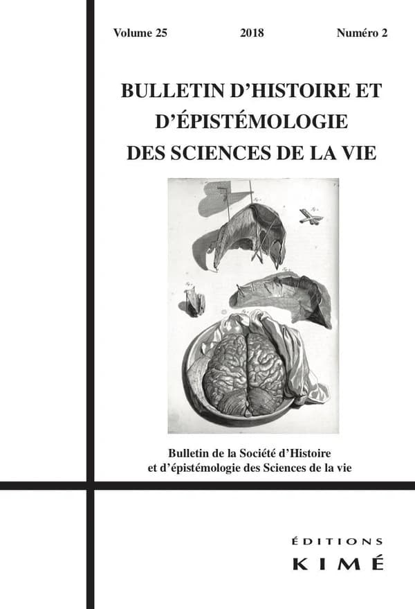 BULLETIN D'HISTOIRE ET D'EPISTEMOLOGIE DES SCIENCES DE LA VIE n.25-2 : histoire des techniques d'exploration et de neurostimulation cérébrales