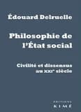 Philosophie de l'état social : civilité et dissensus au XXIe siècle
