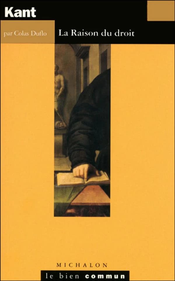 Kant : la raison du droit