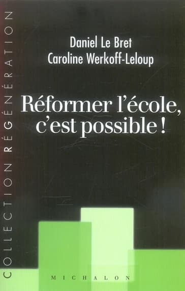 Réformer l'école, c'est possible !