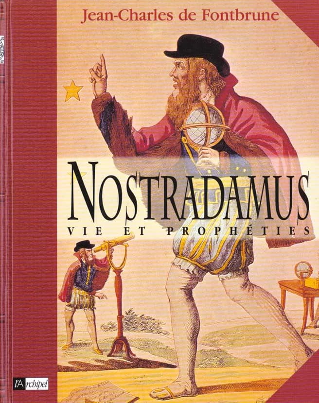 Nostradamus vie et propheties