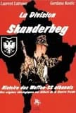 La division Skanderbeg : histoire des Waffen-SS albanais des origines idéologiques aux débuts de la guerre froide