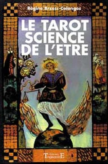 Le tarot, science de l'être