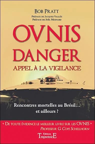 Ovnis : danger : appel à la vigilance : rencontres mortelles au Brésil et ailleurs ?
