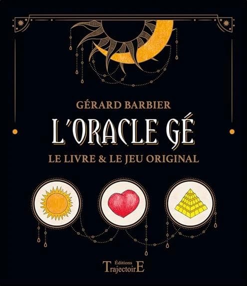 L'Oracle Gé : Le livre et le jeu original : [Carte à jouer]