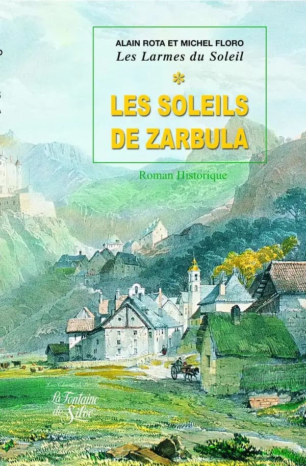 Les soleils de Zarbula : roman historique