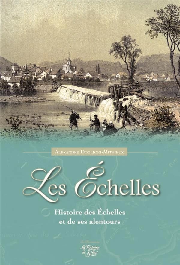 Histoire des Échelles et ses communes environnantes