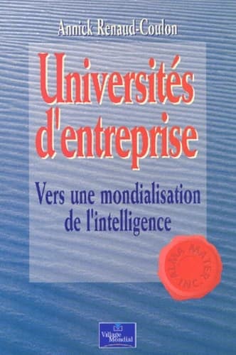 Universités d'entreprise : vers une mondialisation de l'intelligence