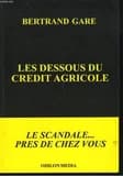 Les dessous du credit agricole