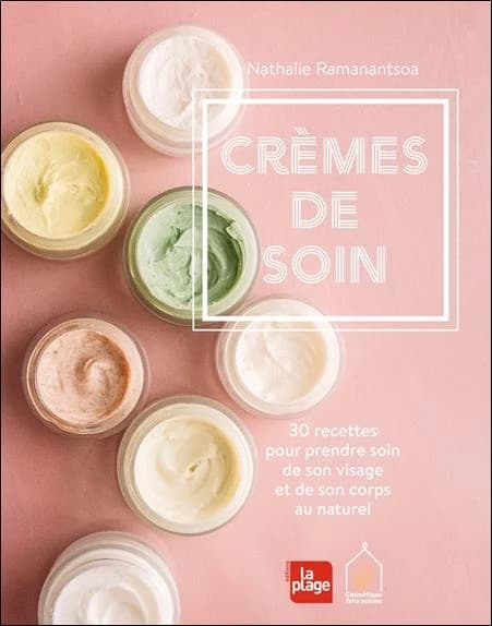 Crèmes de soin : 100 % fait maison