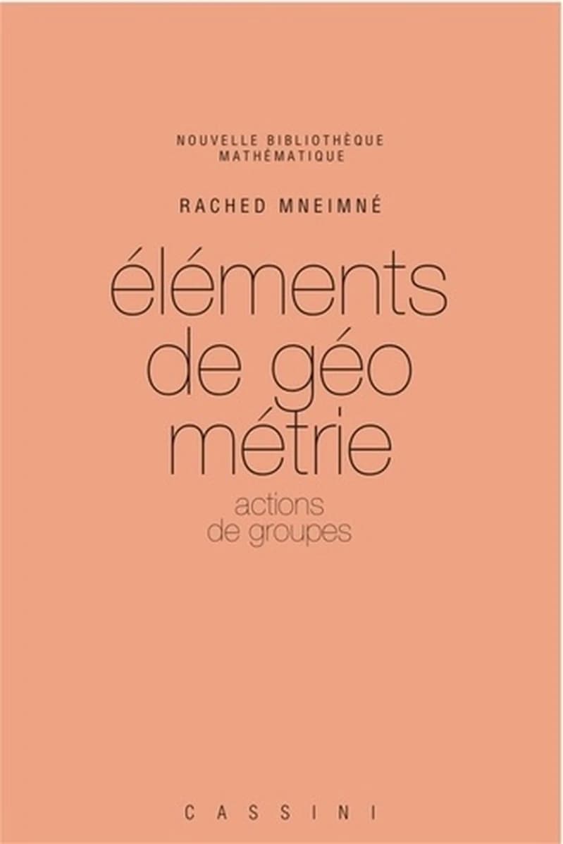 Éléments de géométrie. Actions de groupes