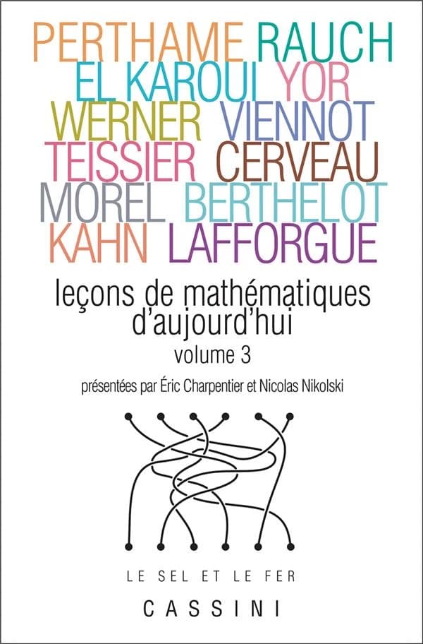 Leçons de mathématiques d'aujourd'hui. Volume 3