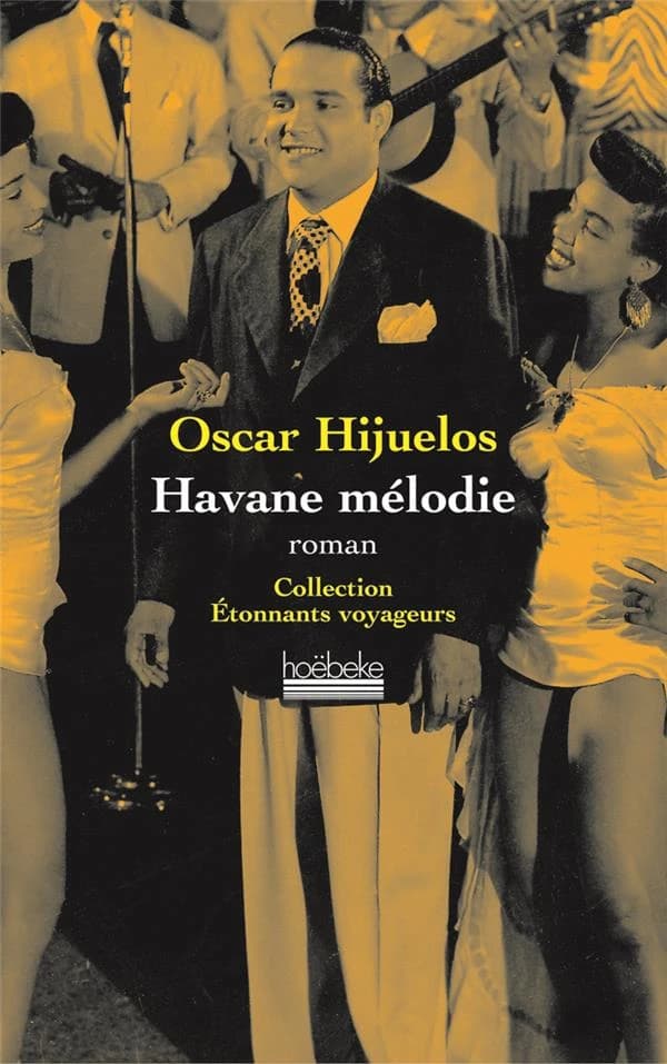 Havane mélodie : roman