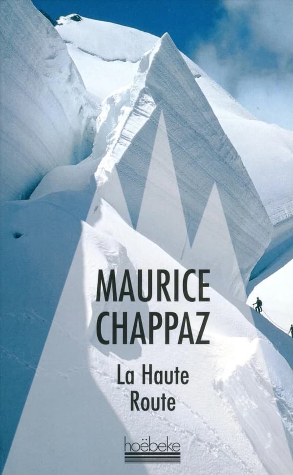 La haute route ; suivi de Journal des 4000
