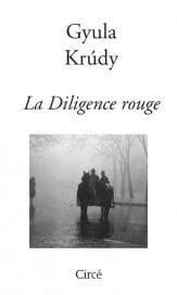 La diligence rouge : roman
