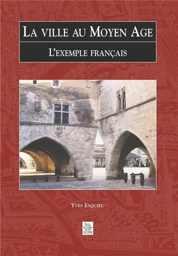 La ville au Moyen âge : l'exemple français