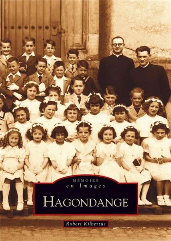 Hagondange : un destin industriel