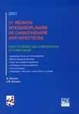21e Réunion interdisciplinaire de chimiothérapie anti-infectieuse, 2001 : compte rendu des conférences et symposiums