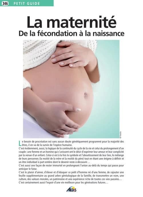 La maternité ; de la fécondation à la naissance