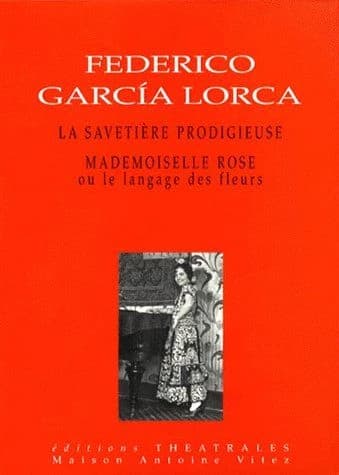 La savetière prodigieuse ; Mademoiselle Rose ou Le langage des fleurs