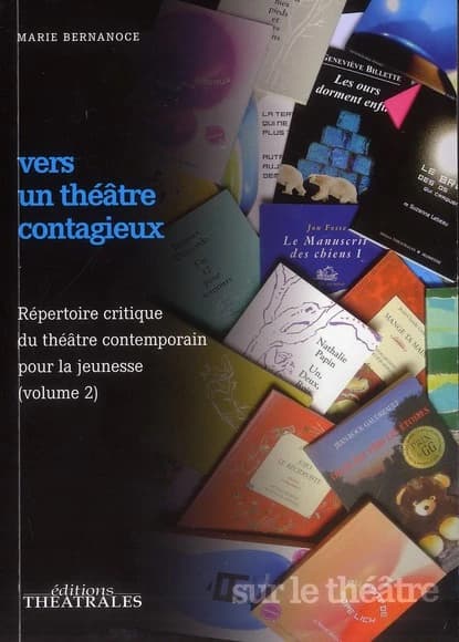 Vers un théâtre contagieux