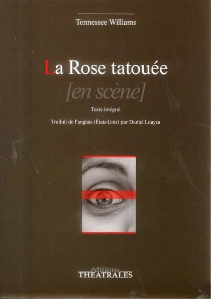 La rose tatouée : texte intégral