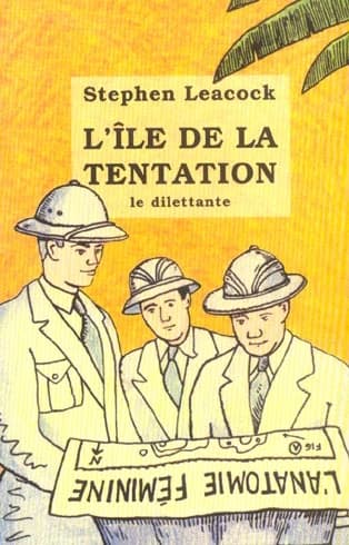 L'île de la tentation et autres naufrages amoureux