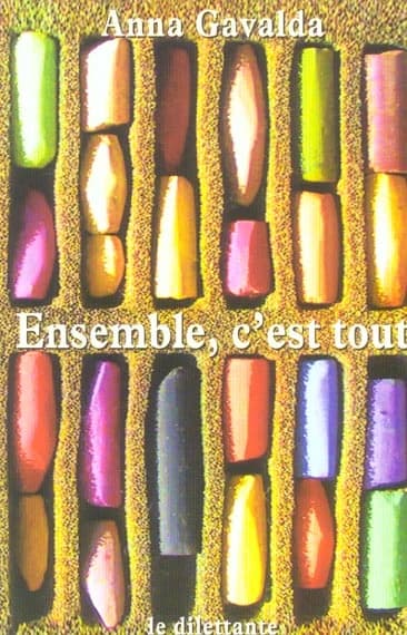 Ensemble, c'est tout