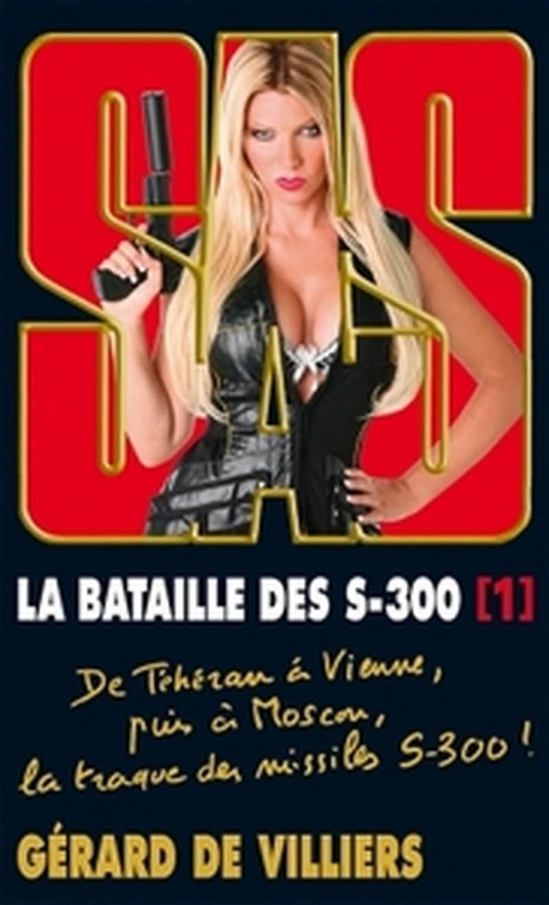 La bataille des S.300. Tome 1