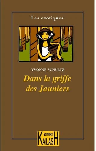 Dans la griffe des jauniers