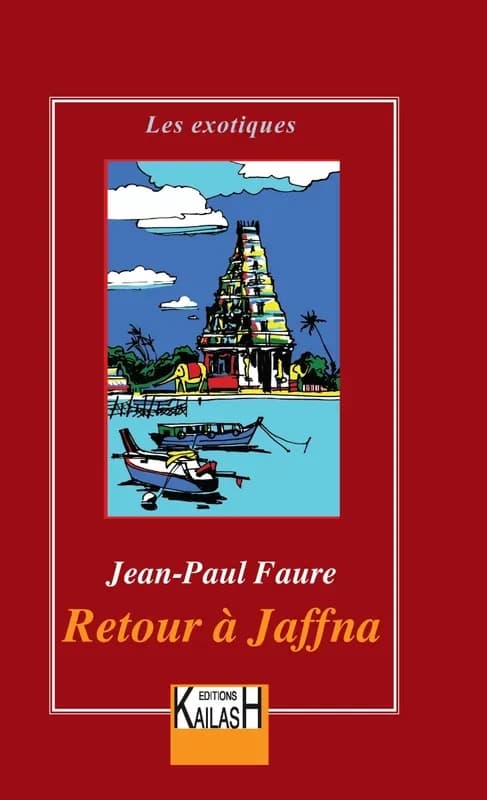 Retour à Jaffna : roman : carnet de voyage à Sri Lanka