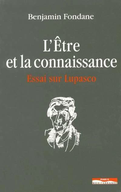 L'être et la connaissance : essai sur Lupasco