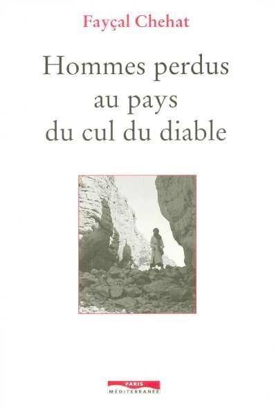 Hommes perdus au pays du cul du diable