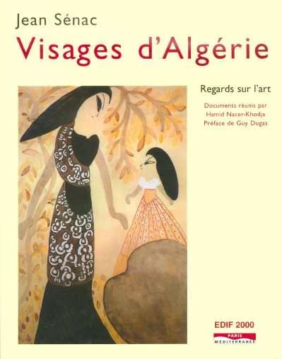 Visages d'Algérie : regards sur l'art