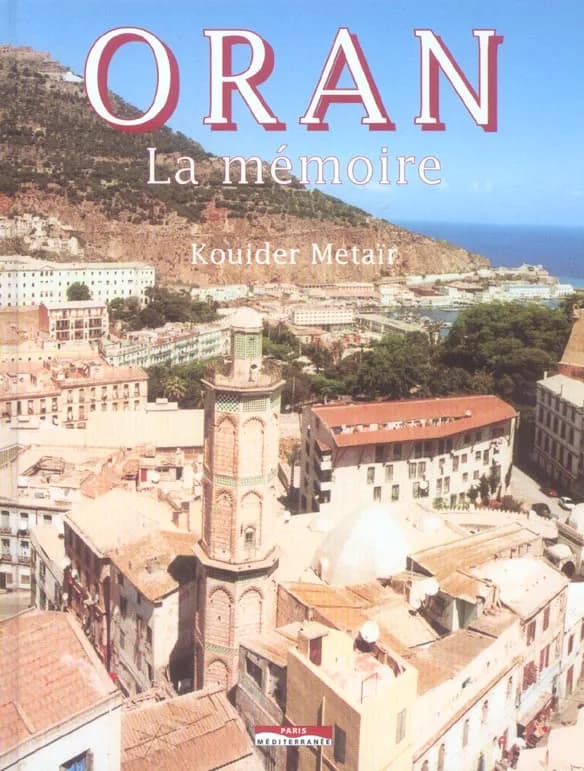 Oran : la mémoire